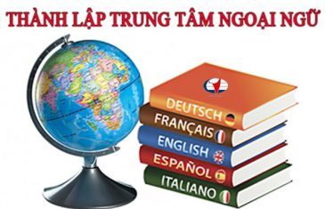 Thủ tục thành lập trung tâm ngoại ngữ 15 thanh lap trung tam ngoai ngu